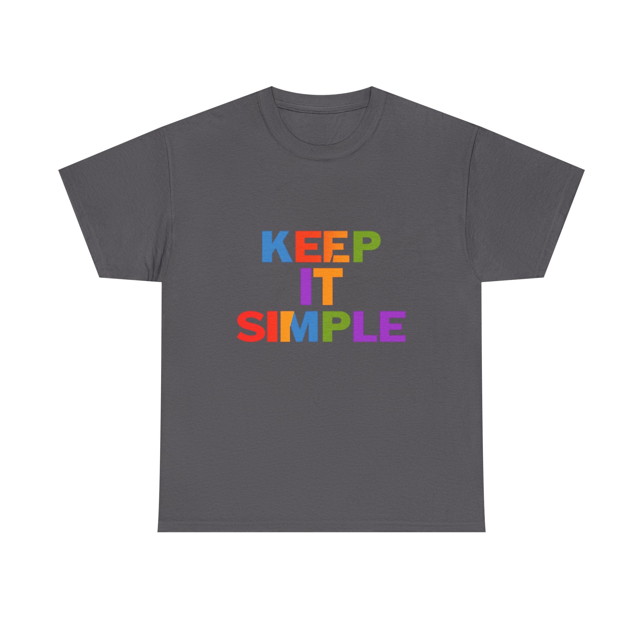 Keep It Simple T-shirt