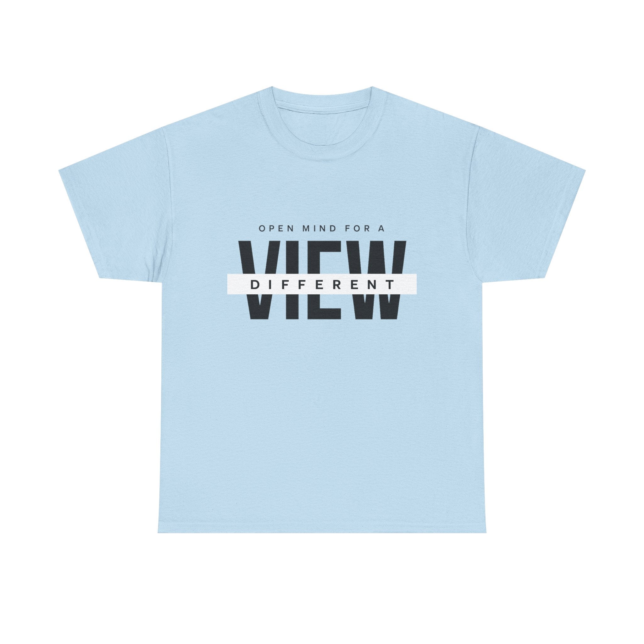 T-Shirt — “Open Mind for a Different View” Minimal Graphic Tee