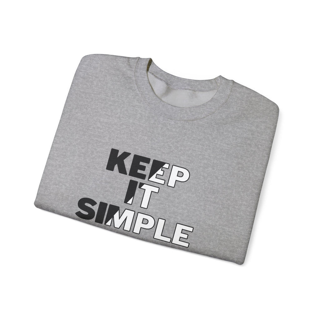 Crewneck Sweatshirt - "Keep It Simple" Minimalist Graphic