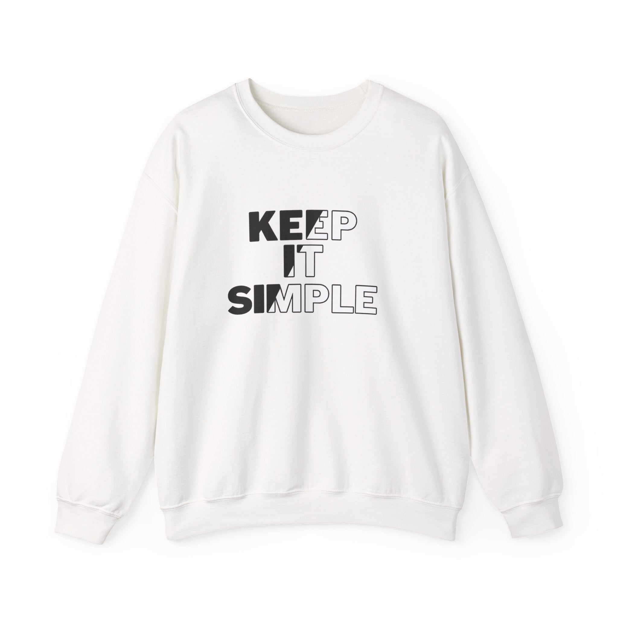 Crewneck Sweatshirt - "Keep It Simple" Minimalist Graphic