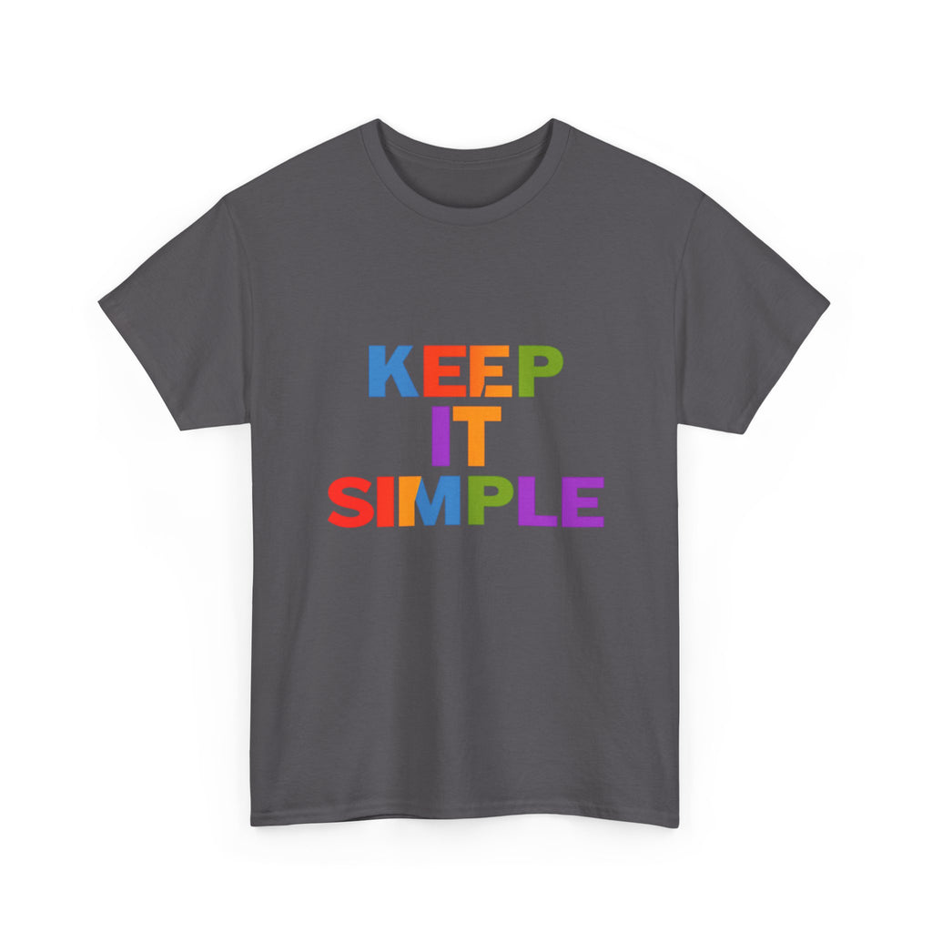 Keep It Simple T-shirt
