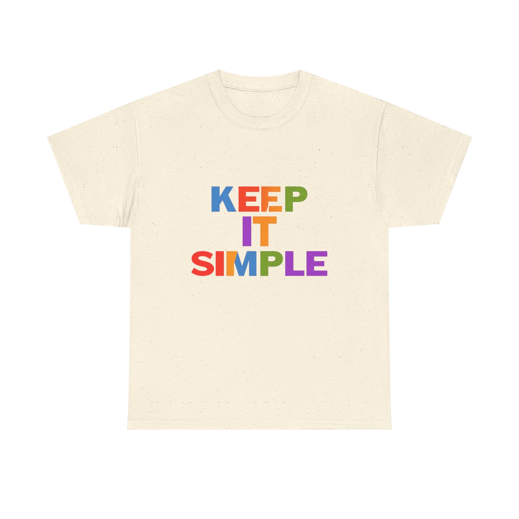 Keep It Simple T-shirt