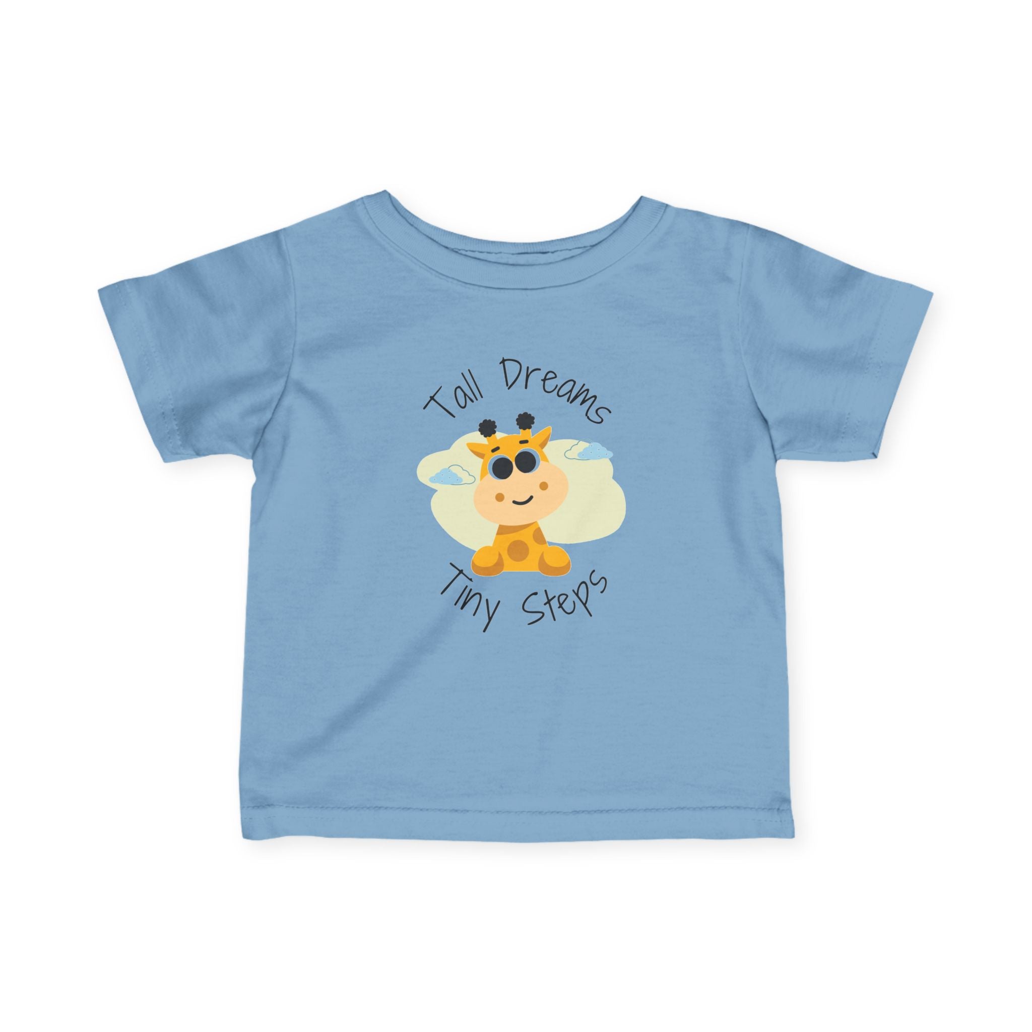 Infant Tee — "Tall Dreams Tiny Steps" Giraffe Baby Shirt