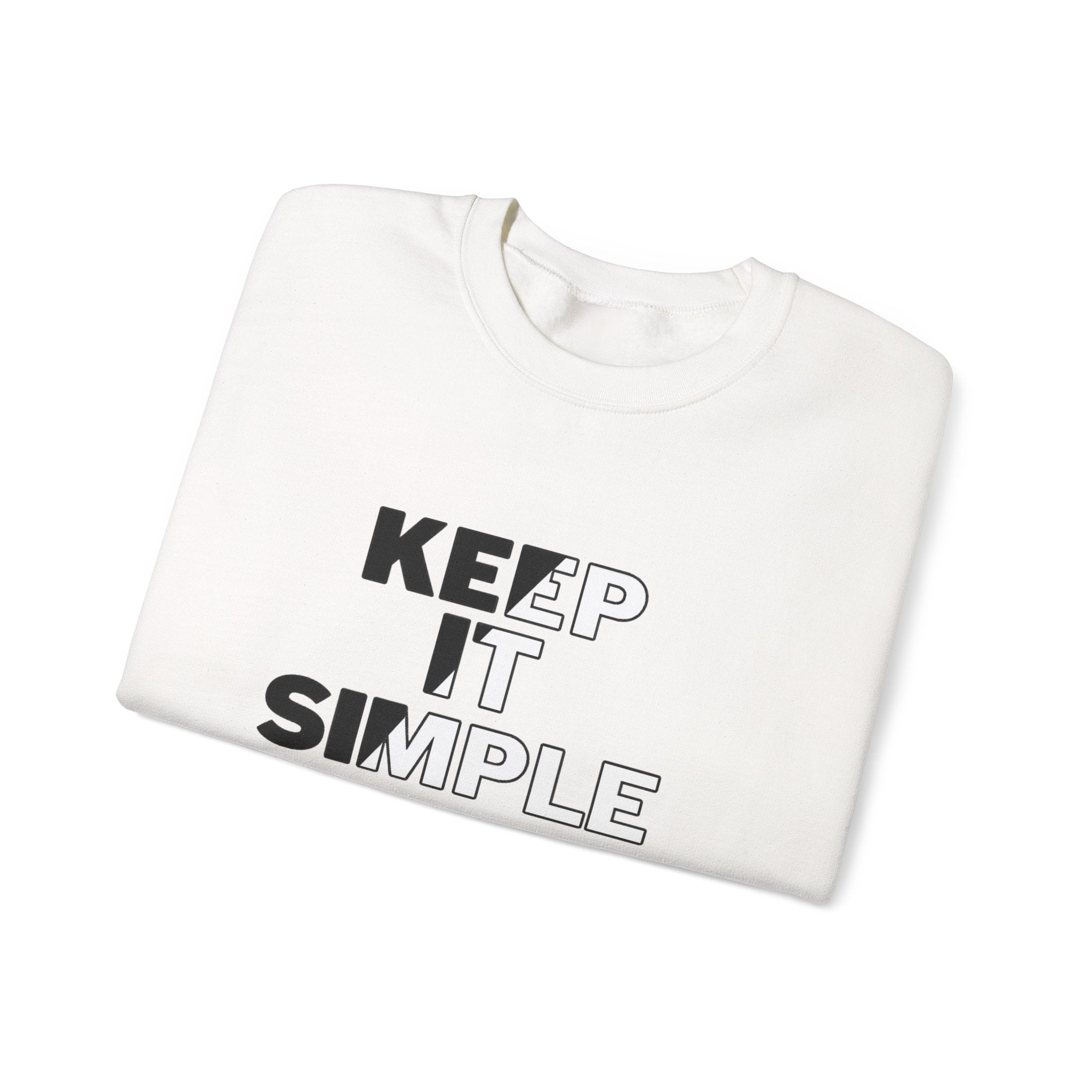 Crewneck Sweatshirt - "Keep It Simple" Minimalist Graphic