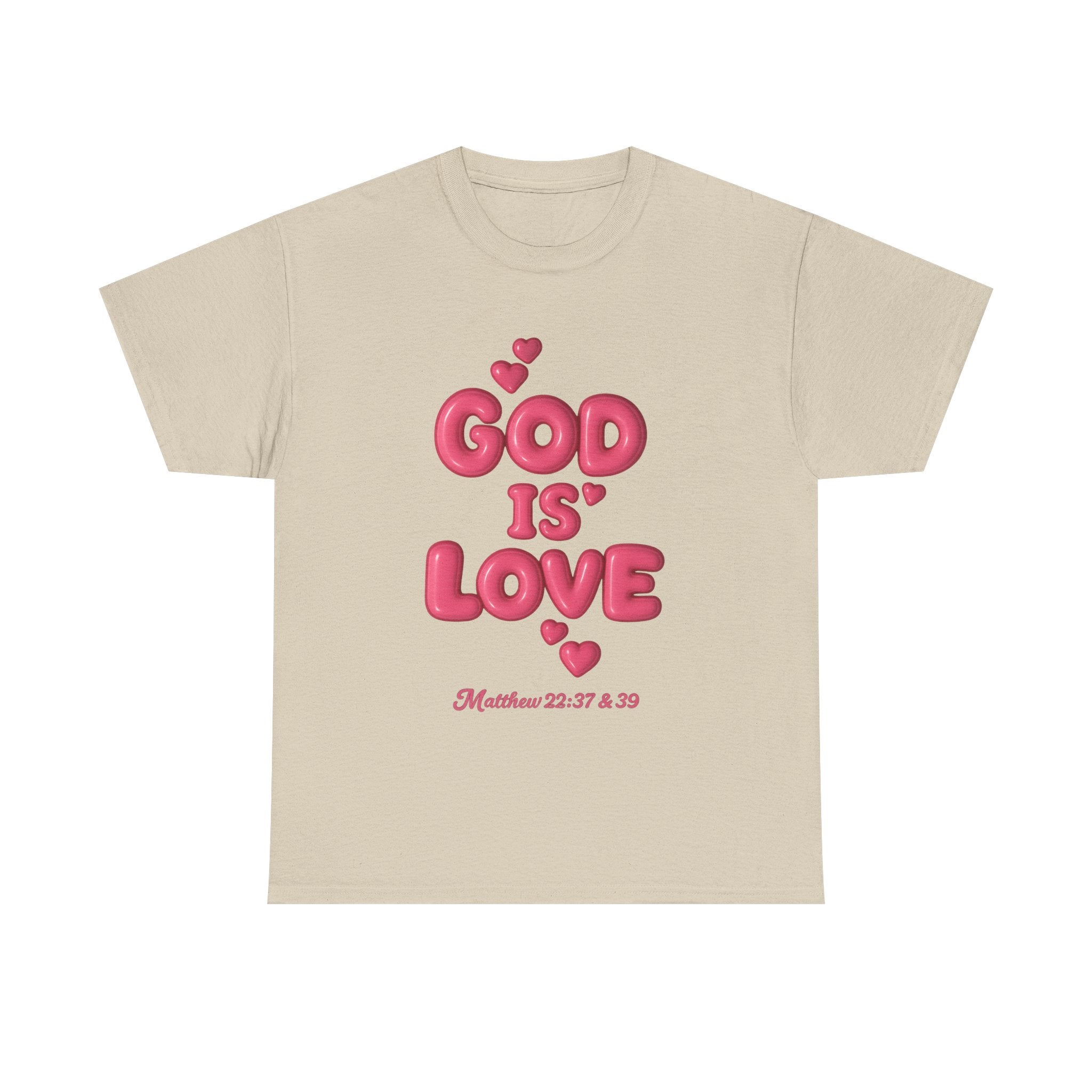 God Is Love T-Shirt — Matthew 22:37&39 Inspirational Christian Tee