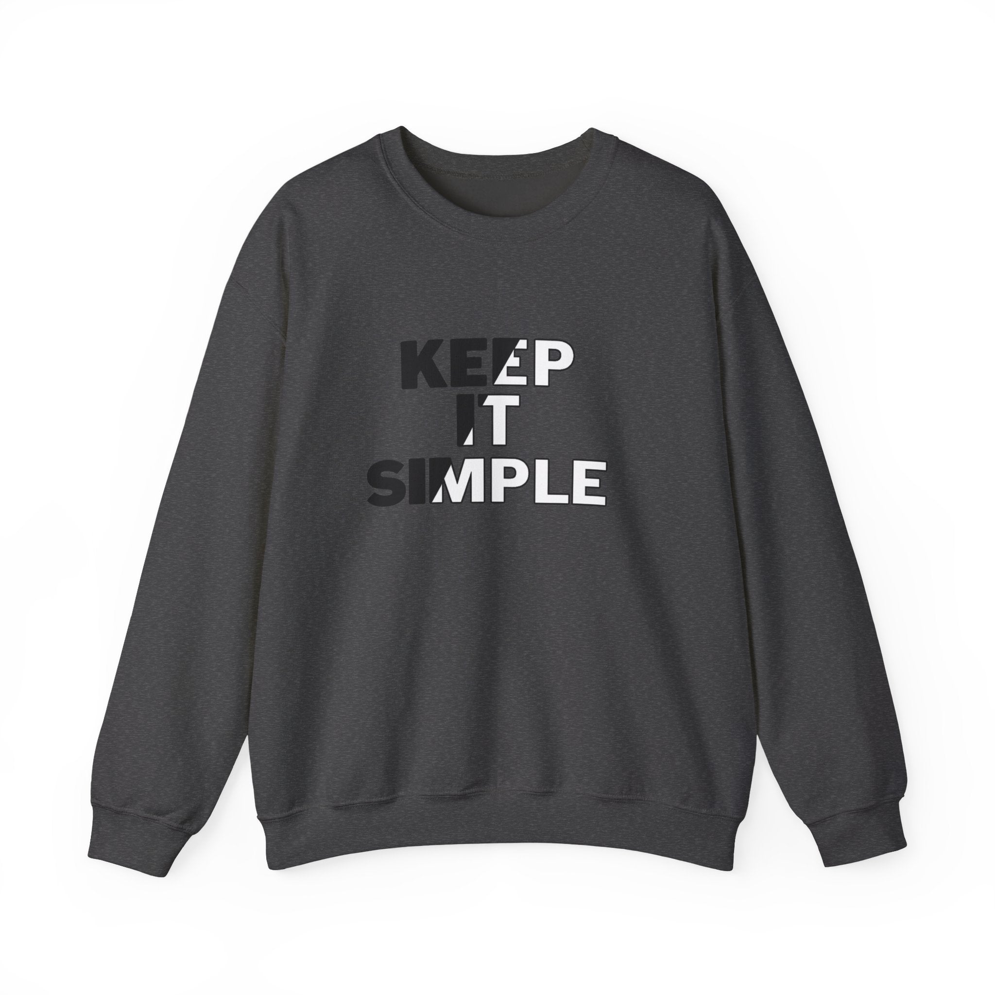 Crewneck Sweatshirt - "Keep It Simple" Minimalist Graphic