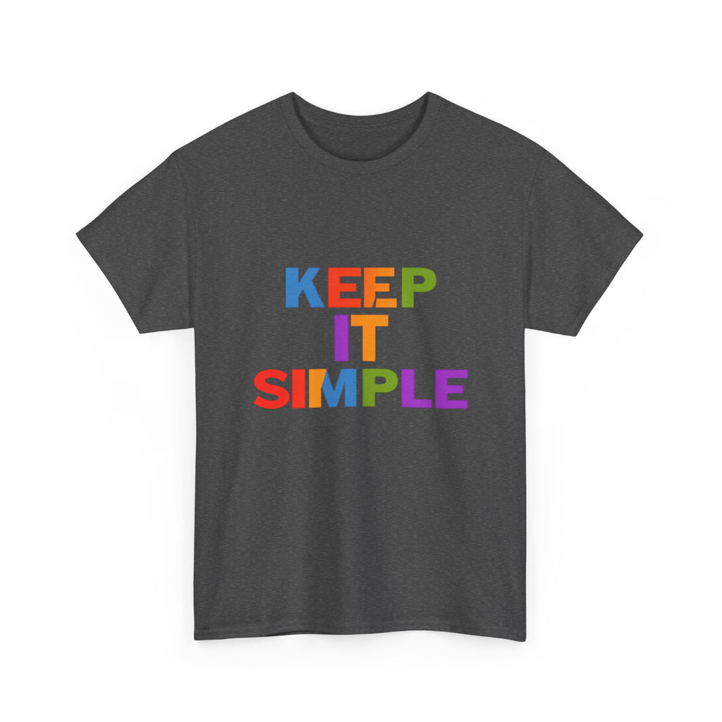 Keep It Simple T-shirt