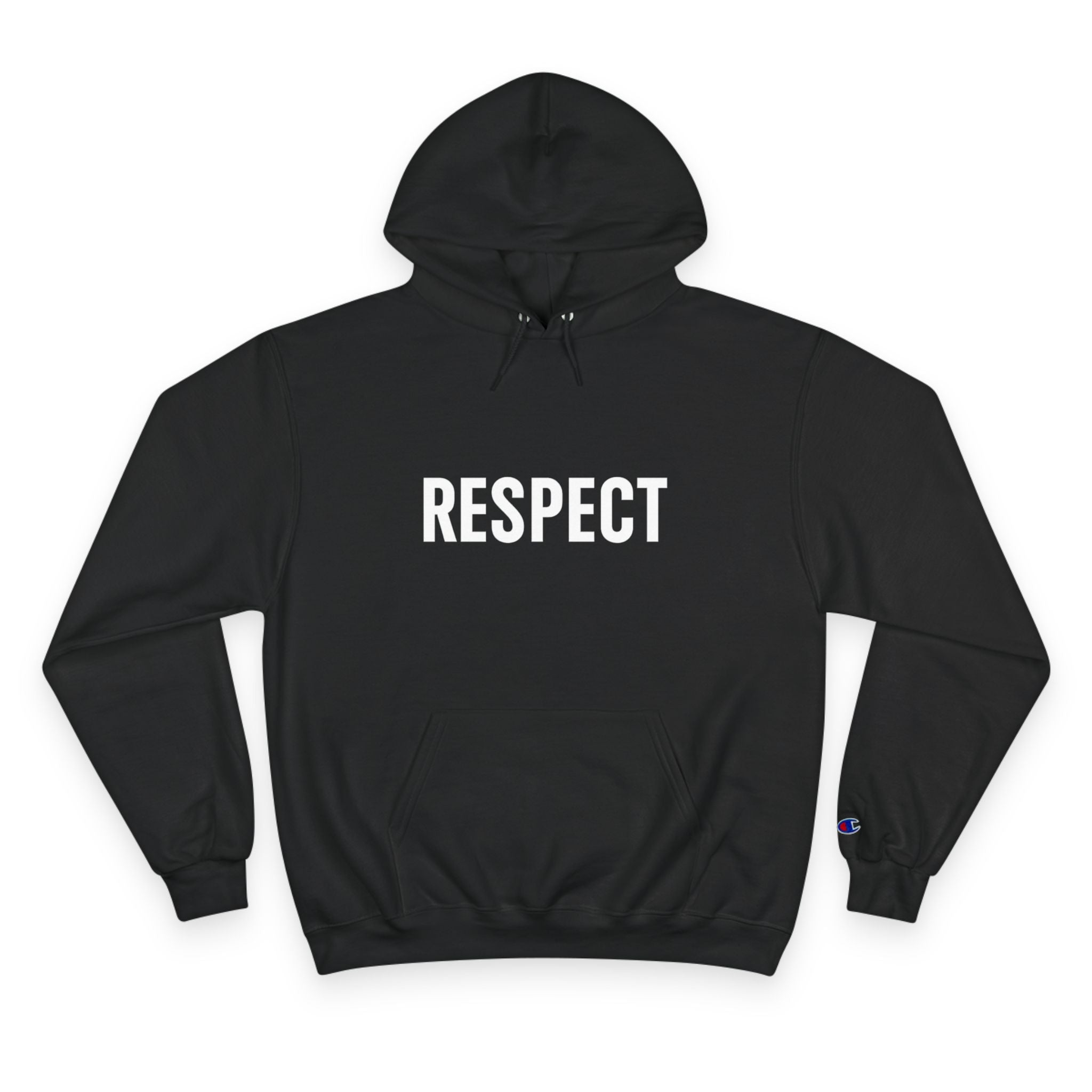 Respect Champion Hoodie — Bold Text Pullover for Everyday Comfort