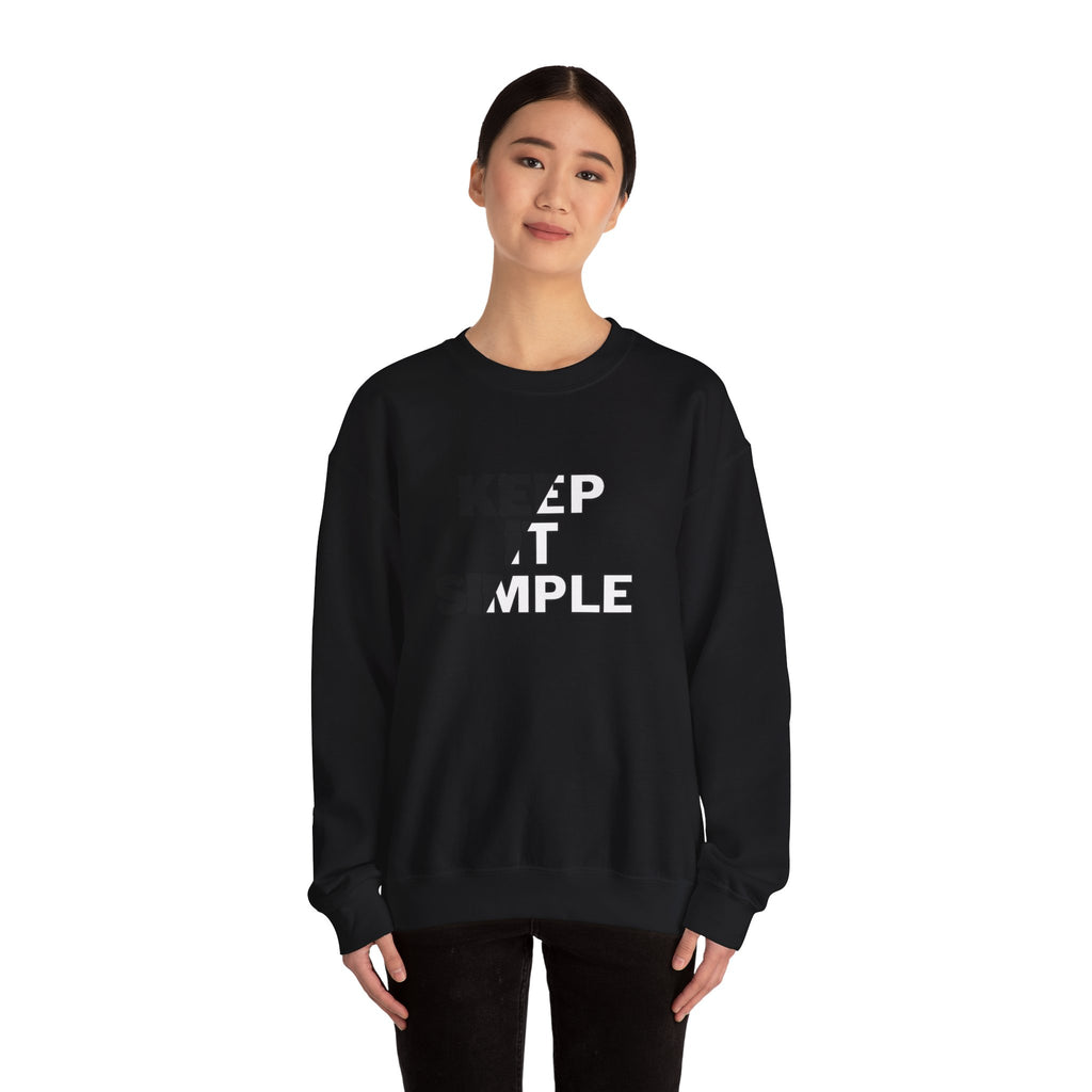Crewneck Sweatshirt - "Keep It Simple" Minimalist Graphic
