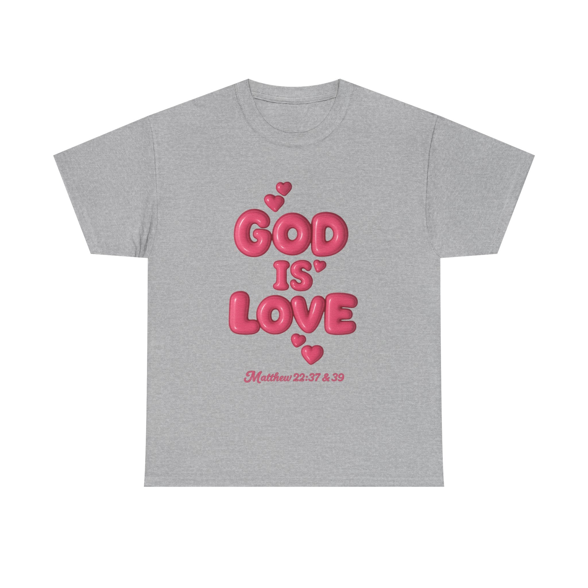 God Is Love T-Shirt — Matthew 22:37&39 Inspirational Christian Tee