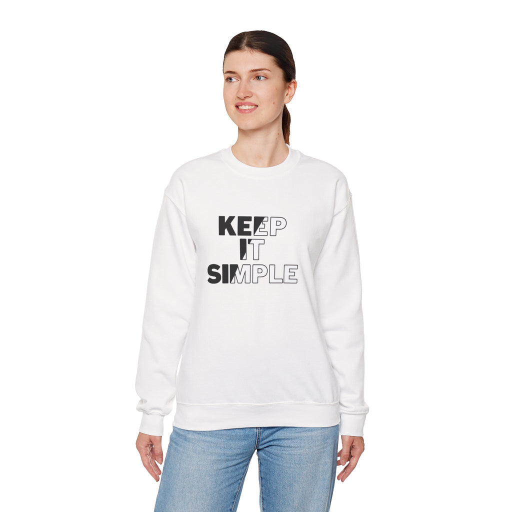 Crewneck Sweatshirt - "Keep It Simple" Minimalist Graphic