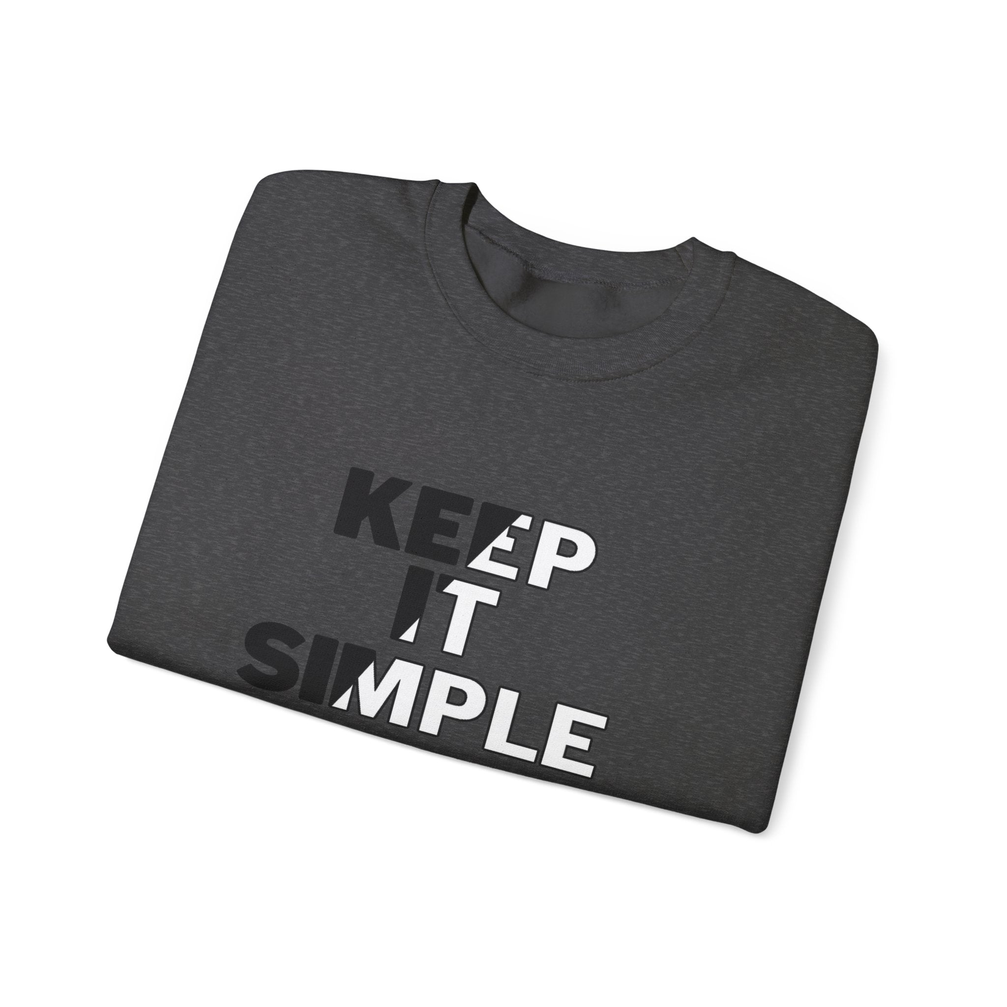 Crewneck Sweatshirt - "Keep It Simple" Minimalist Graphic
