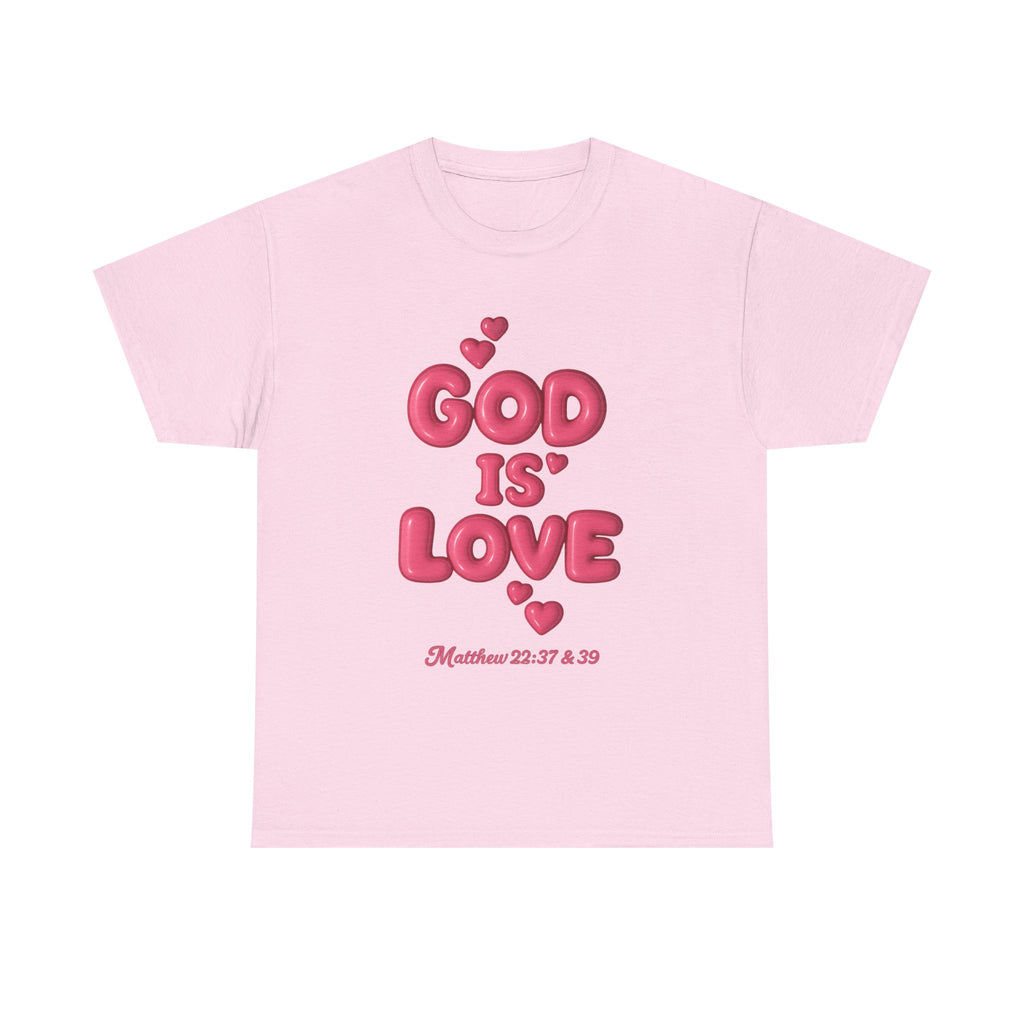 God Is Love T-Shirt — Matthew 22:37&39 Inspirational Christian Tee