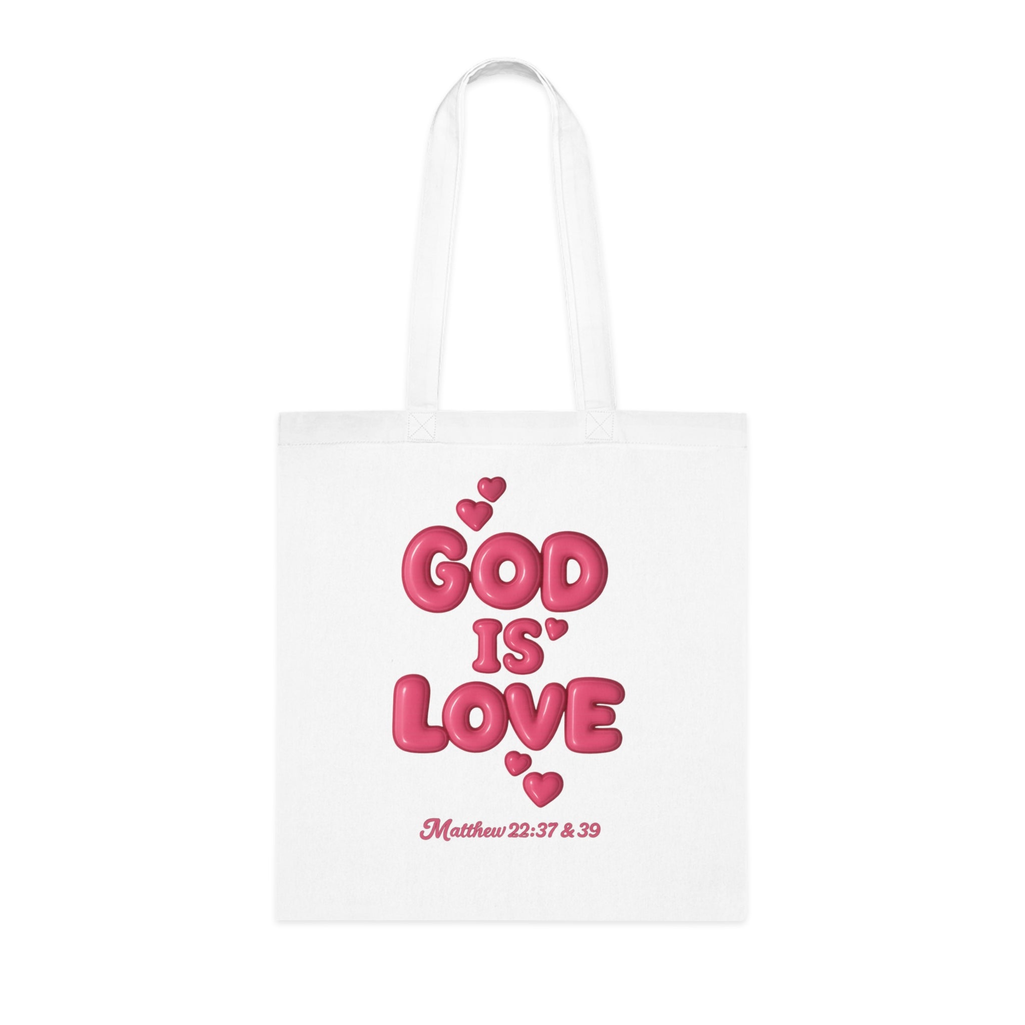 God Is Love Cotton Tote — Pink Heart Christian Scripture Tote (Matthew 22:37 & 39)