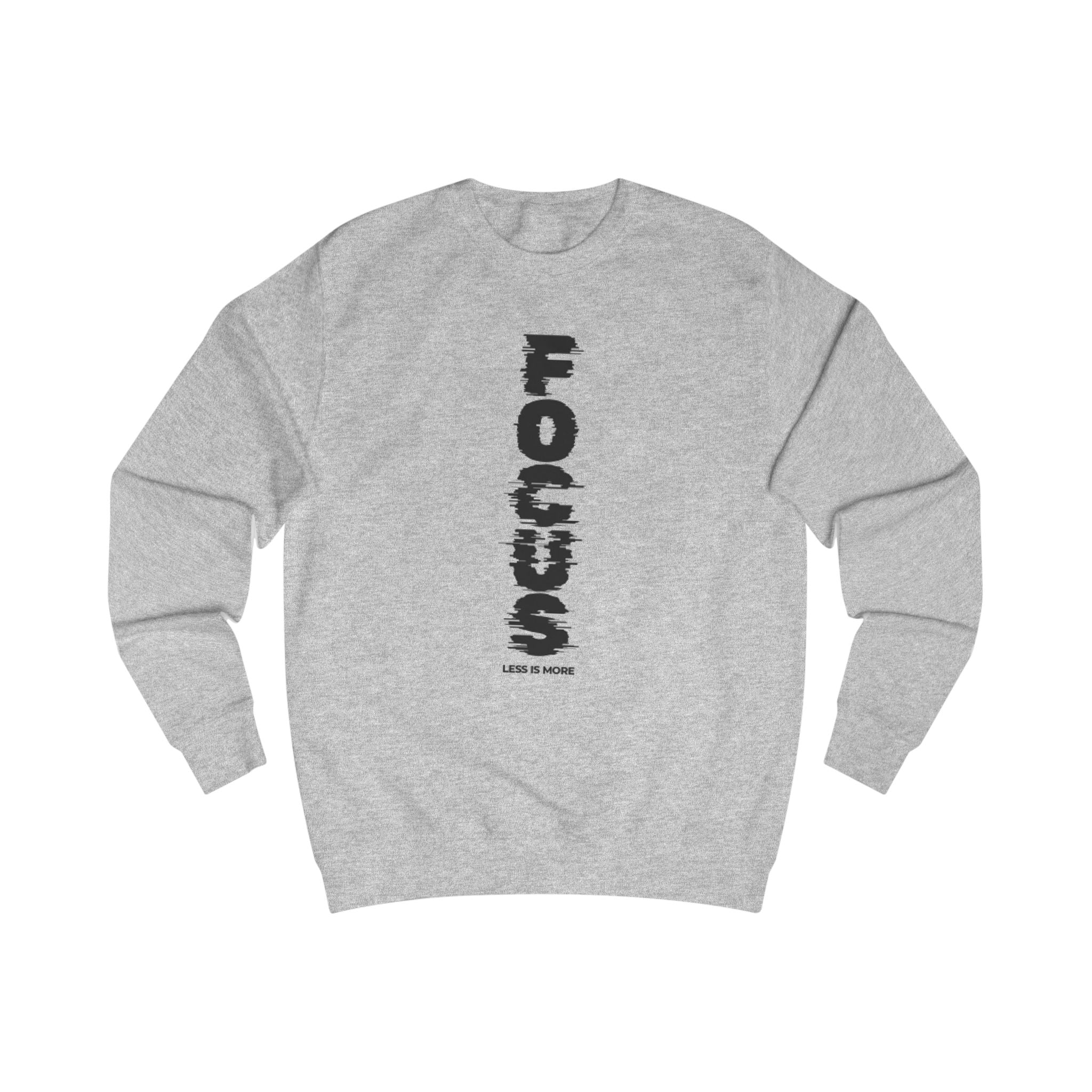 Focus Vertical Graphic Sweatshirt — 'Less Is More' Minimalist Motivational Crewneck