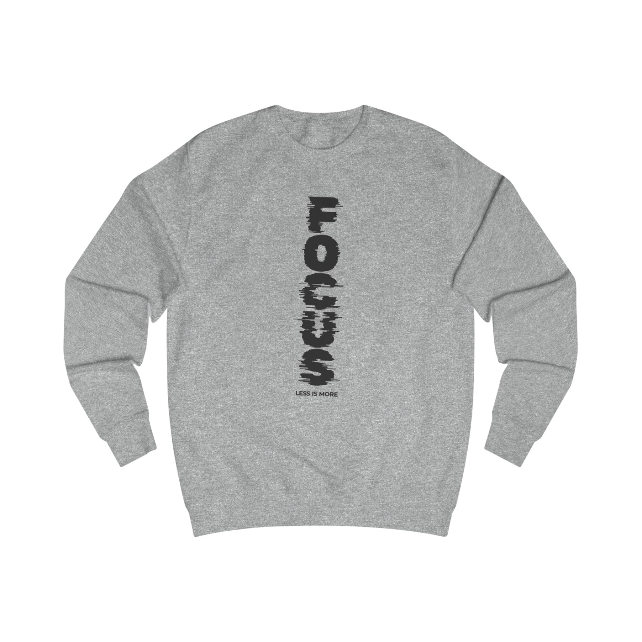 Focus Vertical Graphic Sweatshirt — 'Less Is More' Minimalist Motivational Crewneck
