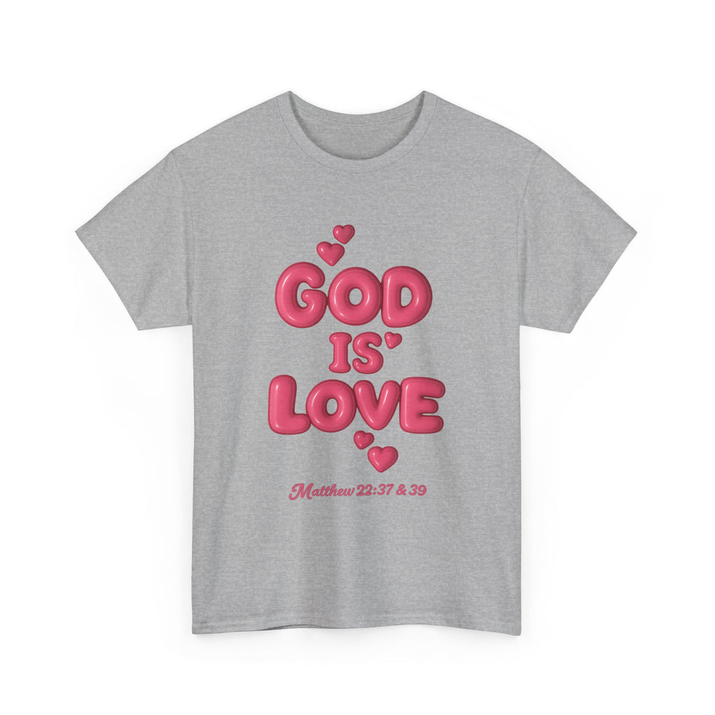 God Is Love T-Shirt — Matthew 22:37&39 Inspirational Christian Tee